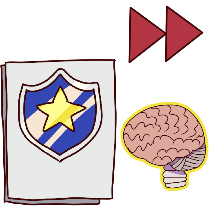 image of 2 white pieces of paper with a blue shield on it. in the corner are two red skip arrows. next to the document is a brain.